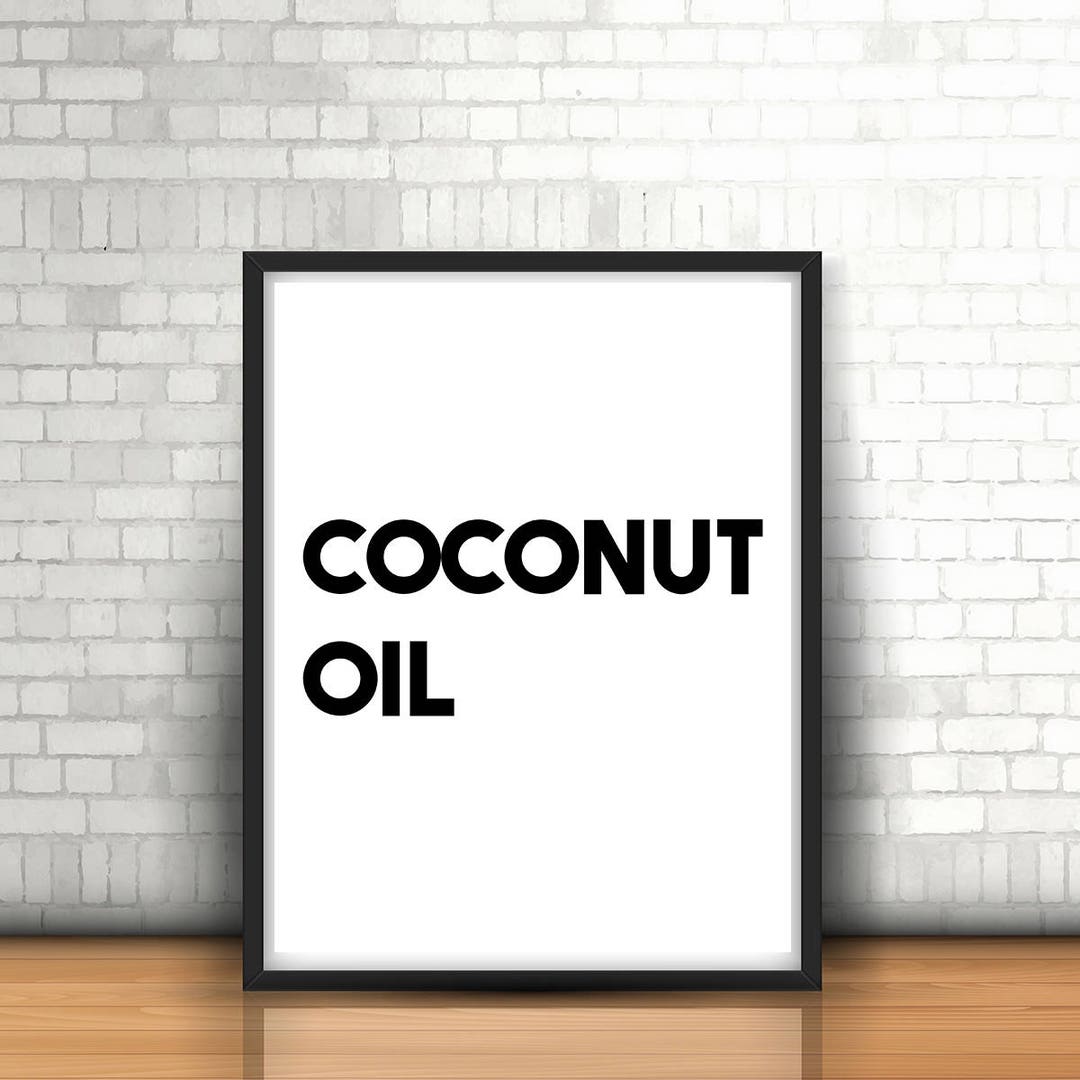 Coconut Oil Printable Quote Art Print Typography Printable Poster ...