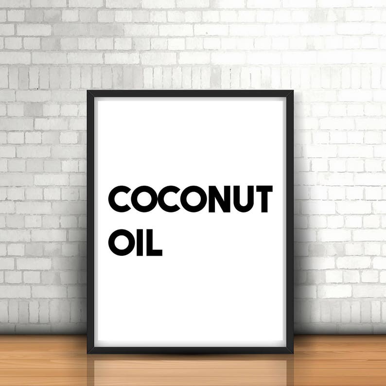 Coconut Oil Printable Quote Art Print Typography Printable Poster