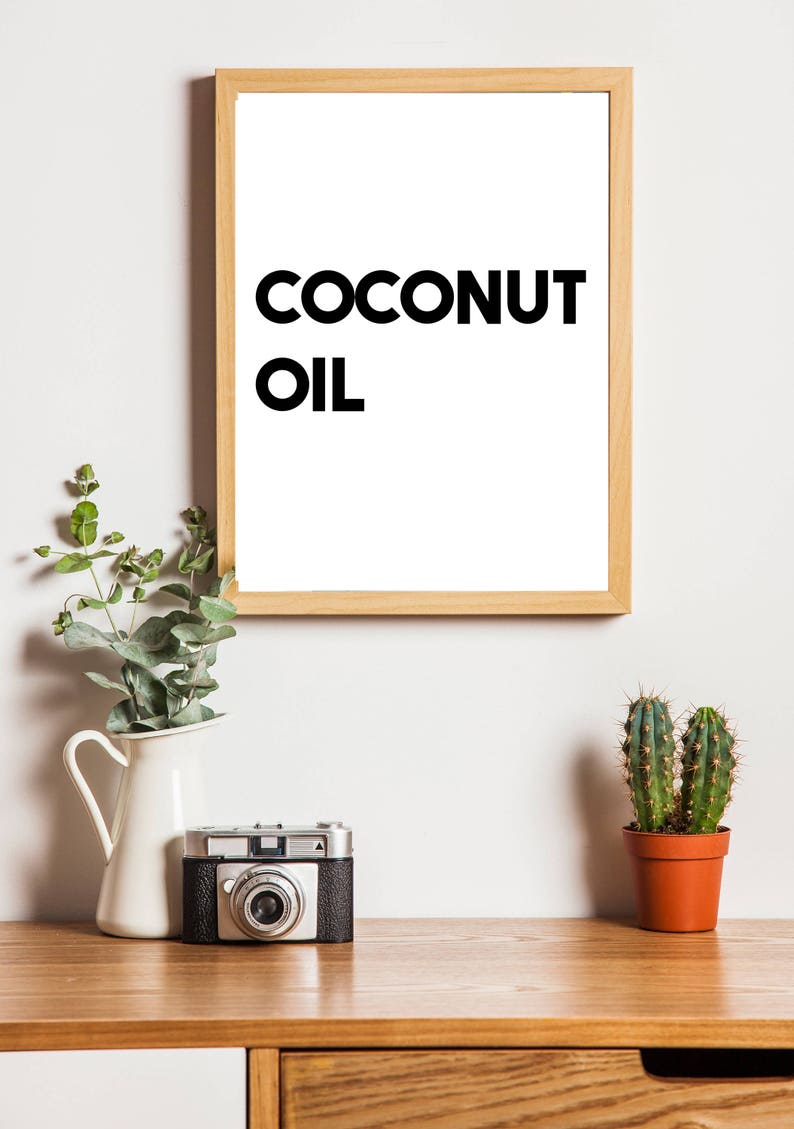 Coconut Oil Printable Quote Art Print Typography Printable Poster