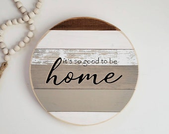It's So Good To Be Home Sign, reclaimed wood,  Living Room Sign,entryway/foyer, shabby chic, cottage decor, fixer upper, farmhouse rusticc
