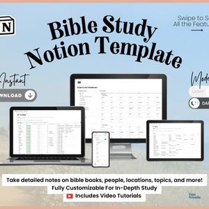 May include: A digital screen displaying a Notion template for Bible study. The template includes a table with columns for Bible books, chapters, verses, and notes. The screen is on a laptop computer with a light blue background. The text "Bible Study Notion Template" is in large, bold, black letters at the top of the image. The text "Instant Download" is in smaller, black letters below the template. The text "Modes" is in black letters at the top right of the image. The text "Light" and "Dark" are in black letters below the word "Modes".