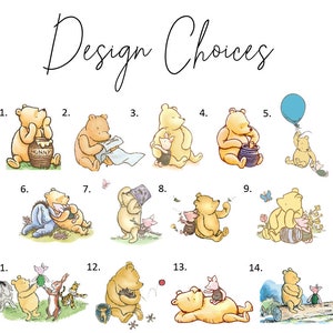 May include: A collection of fourteen numbered illustrations titled Design Choices, featuring Winnie the Pooh and friends in various poses. The yellow bear is depicted with honey pots, balloons, and other characters like Piglet, Eeyore, Rabbit, and Tigger.