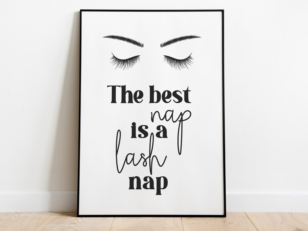 Printable Quote the Best Nap is a Lash Nap Eyelash Printable Wall Art