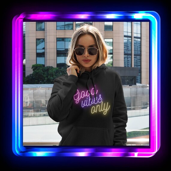 Good Vibes Only Hoodie Vibey Neon 