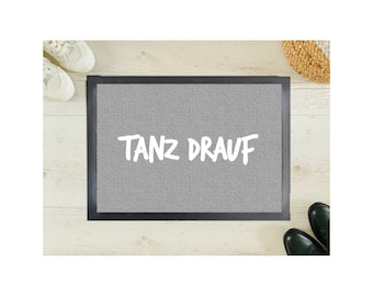 TANZ DRAUF Textile Doormat | Footsteps | Door-to-door - washable | grey | with saying | Gift | Wedding | Birthday | Indent