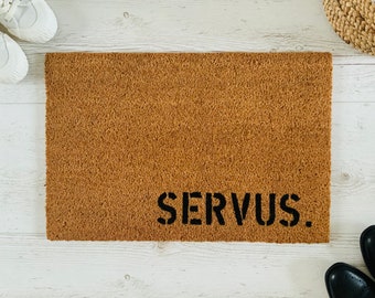 Servus. Coconut Doormat Doorkick | Door-to-door - Carpet | 40 x 60 cm | Saying | Gift | Wedding | Birthday | Move in | Christmas