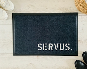 Servus. Doormat Doormat 40 x 60 cm Indoor & Outdoor Non-Slip Washable Gift Christmas Birthday Entrance Wedding