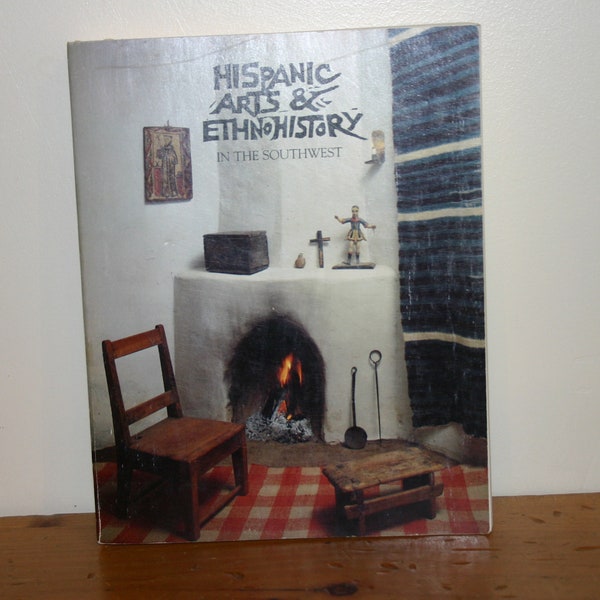 Hispanic Arts & Ethnology in the Southwest (Softbound) - 1983