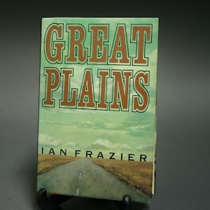 Book - Great Plains by Ian Frazier - First Edition 1989
