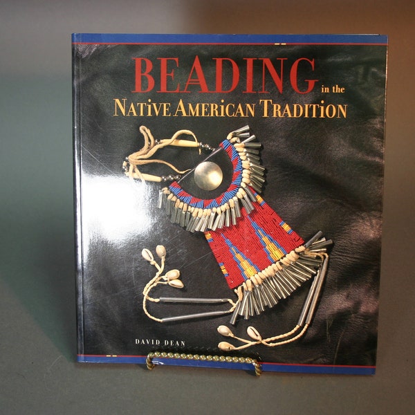 Book - Beading in the Native American Tradition by David Dean (Paperback)