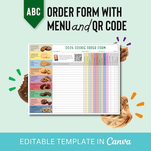 Op de afbeelding: Een cookie bestelformulier met een menu en QR-code. Het formulier bevat een lijst met koekjes met afbeeldingen, een sectie voor klantinformatie en een raster voor bestelgegevens. De tekst "2026 COOKIE ORDER FORM" staat bovenaan. De woorden "EDITABLE TEMPLATE IN Canva" staan onderaan.