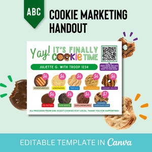 May include: A cookie marketing handout with the text "Yay! It's Finally Cookie Time." The handout features images of various cookies, including Adventurefuls, Lemonades, and Caramel Delites. The text "Editable Template in Canva" is at the bottom.