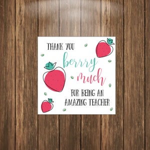 Strawberry Teacher Appreciation Tag, Berry Gift Tag, Thank You Gift