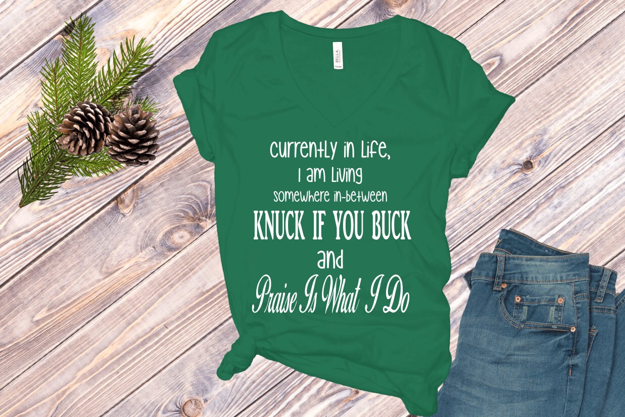 Somewhere Between Knuck If You Buck and Praise is What I Do - Etsy
