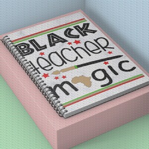 Black Teacher Magic Journal Notebook/Journal/Binder Cover PNG