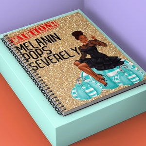 Caution Melanin Pop Severely Notebook/Journal/Binder Cover PNG