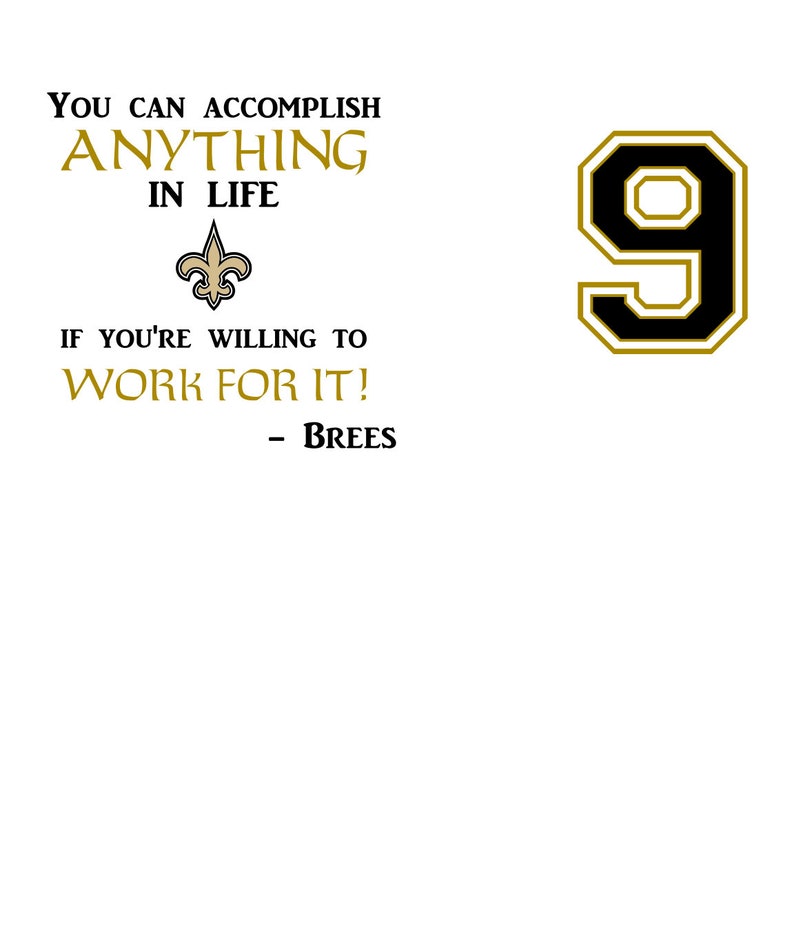 Drew Brees Quote SVG Saints | Etsy