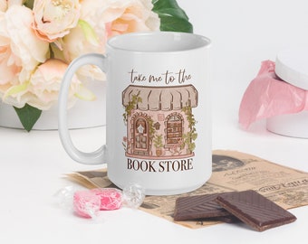 Take Me To The Bookstore Mug - 15 oz Books Tea Coffee Bookish Library Cottage Hygge Cozy Illustration