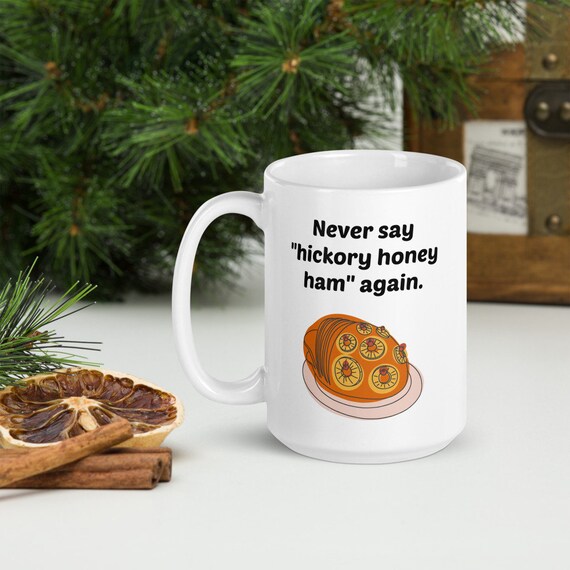 Never Say Hickory Honey Ham Again Christmas With The Kranks Etsy