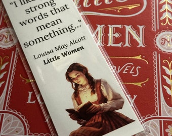Good Strong Words Bookmark - Little Women Louisa May Alcott Bookish Read More Books Best Friend Gift Classic Literature