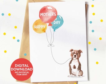 Staffy Bull Terrier Mother's Day Card, Dog Mom card, instant digital download, printable greeting card, print yourself at home