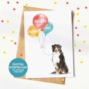 Bernese Mountain Dog Father's Day Card, Dog Dad Card, digital download, printable greeting card, print yourself at home