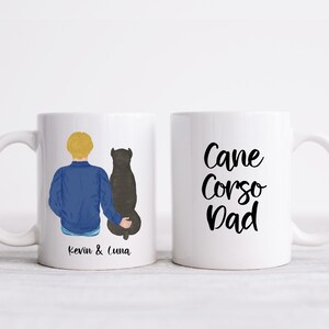 Cane Corso Dog Mug, Dog Dad Mug, Man and Dog Coffee Cup, Personalized Dog Lover Gift