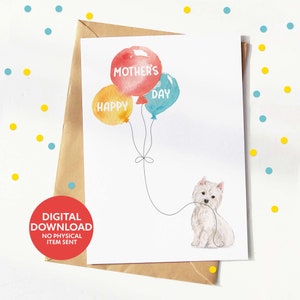 Tarjeta del Día de la Madre con un perro Westie, descarga digital, tarjeta de felicitación imprimible, imprímela tú mismo en casa