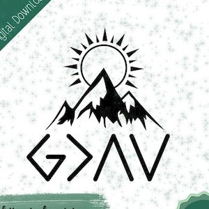 God is Greater than the highs and lows svg Christian SVG God is Greater svg Religious SVG  God SVG Bible Svg Cricut Silhouette png dxf jpeg