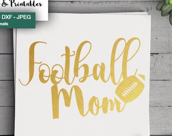 Football Mom SVG,  Football Mom cutting file, Hand lettered svg files, SVG for Cricut Silhouette , printable, png dxf jpeg svg,  Mom svg