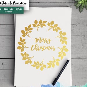 Merry Christmas Wreath SVG, Floral Laurel Wreath SVG, Monogram for Cricut Silhouette, Christmas Design Svg, Wreath Clipart, png dxf jpeg svg