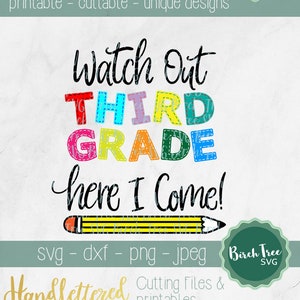 Watch Out Third Grade Here I Come SVG, 3rd Grade Shirt Svg, Teacher SVG, Back to School Third Grade Svg, Teacher Shirt Svg, 3rd Grade Svg