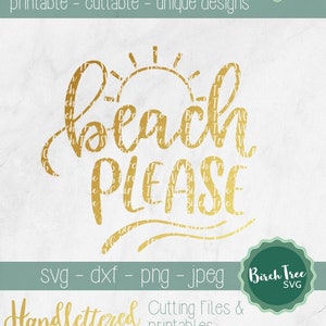Beach Please SVG, Beach printable, Beach SVG cutting file shirt design, Summer Svg Tumbler Decal svg for Cricut Silhouette, png dxf jpeg svg