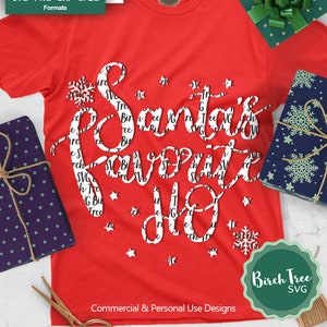 Santas Favorite Ho Svg, Funny Christmas Svg, HoHoHo Svg, Funny Christmas Shirt, Santa Claus Svg, Cricut Svg Dxf Png Jpeg Clipart Cut File