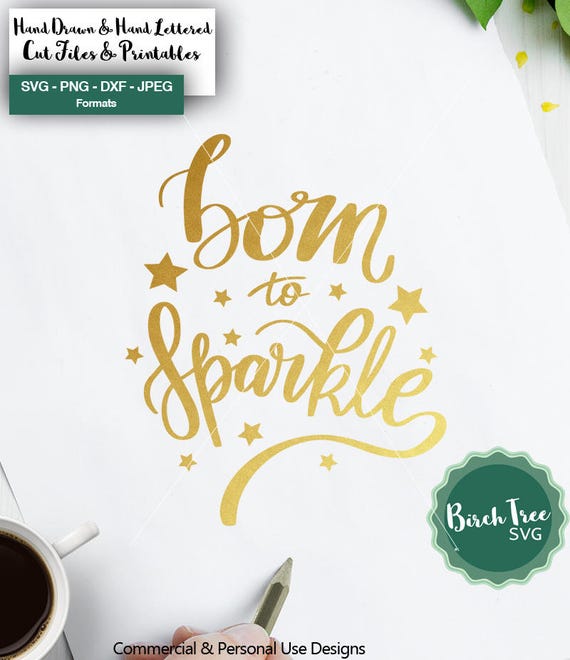 Born To Sparkle Svg Baby Svg Baby Grow Svg Newborn Baby Etsy