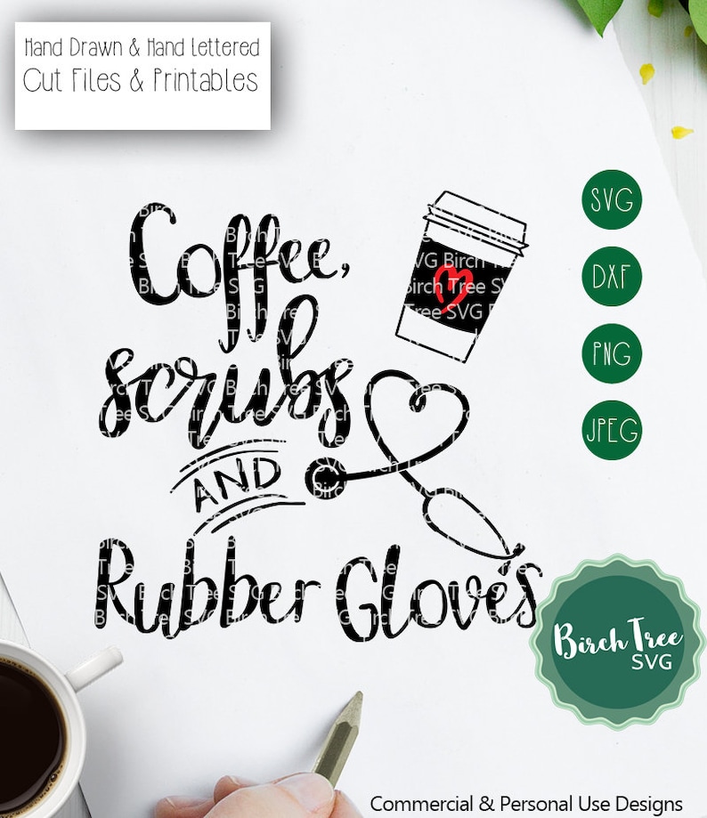 Download Coffee Scrubs and Rubber Gloves SVG Nurse Svg Nurse | Etsy