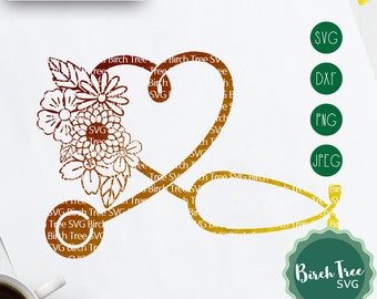 Floral Stethoscope Svg, Nurse Svg, Doctor Svg, Floral Nursing Svg, Medical Svg, Nurse Life Svg for Cricut Silhouette png dxf jpeg svg
