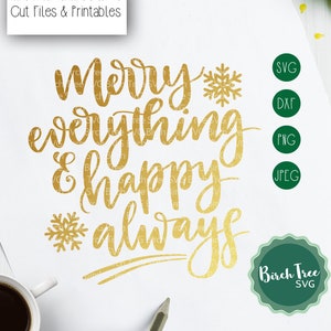 Vrolijk alles en gelukkig altijd SVG gesneden bestand, Christmas zeggende: Cricut silhouet, Kerstmis Svg snijden bestand Hand geletterden Printable