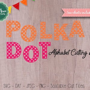 Polka Dot Buchstaben SVG, Schrift Svg, Polka Dot Alphabet SVG, Polka Dot geschnitten Datei, Polka Dot Svg, Alphabet Svg, Svg Schrift, Svg, Dxf, Png, Jpeg