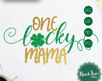 Een gelukkige Mama SVG, St Patricks dag SVG Cut-bestand, Shamrock SVG, Mama Svg, St Patricks dag Shirt Svg snijden bestanden png dxf jpeg svg