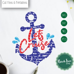 Lets Cruise Svg, Cruise Svg, Grunge Anchor Svg, Distressed Svg, Family Cruise Svg, Vacation Svg Cut file for Cricut Silhouette png dxf jpeg
