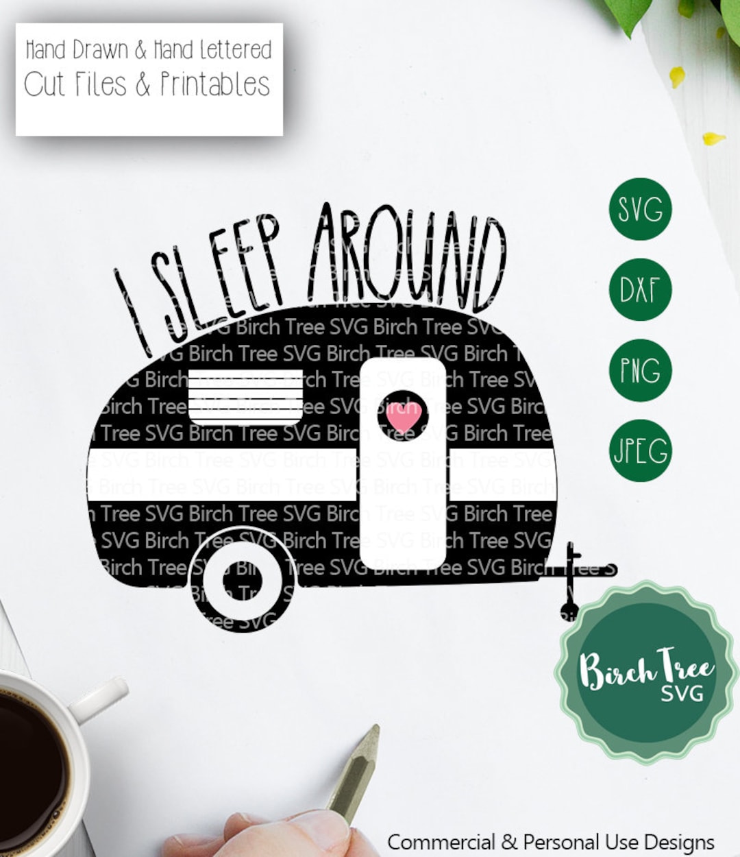 I Sleep Around Svg, Camper Svg, Camping Svg, Trailer Svg, Funny Camping ...
