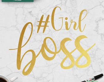 Girl Boss SVG Vector File, Cut File, Girl boss printable, Hashtag Girl boss clipart, Design for Cricut, Silhouette, svg, dxf, png, jpeg