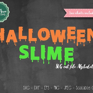 Halloween Alphabet SVG Font Cutfile, Slime Font SVG, Spooky Halloween Cricut font Svg, Silhouette Cameo, Digital files, Svg Dxf EPS Png Jpeg