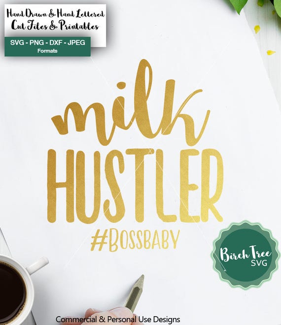 Download Milk Hustler Svg Funny Baby Svg Boss Baby Svg Onesie Svg Etsy