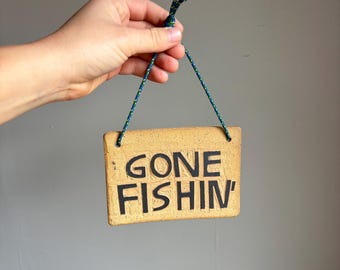 Gone fishin’ decorative sign