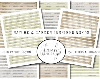 May include: A collection of digital JPEG papers featuring nature and garden-inspired words and phrases. The papers have a neutral color palette with text in a handwritten style. The design includes over 150 words and phrases related to nature.