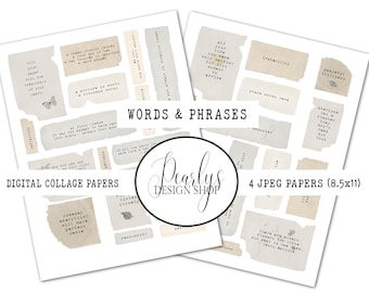 May include: Digital collage papers featuring torn paper pieces with inspirational words and phrases in a typewriter font. The papers include the text "Words & Phrases", "Digital Collage Papers", and "4 JPEG Papers (8.5x11)". The Pearlys Design Shop logo is also visible.