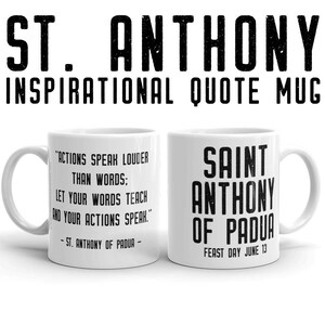 St. Anthony of Padua Mug, Actions Speak Louder than Words, Catholic Saint Quote, Franciscan Priest Gift, Baptism RCIA Confirmation Dad