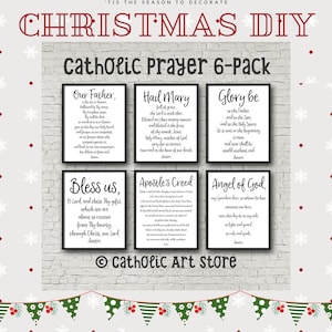 Catholic Christmas Decor, Prayer Printable 6-Pack, Our Father, Hail Mary, Glory Be, Angel of God, Apostle&#39;s Creed & Grace Before Meals